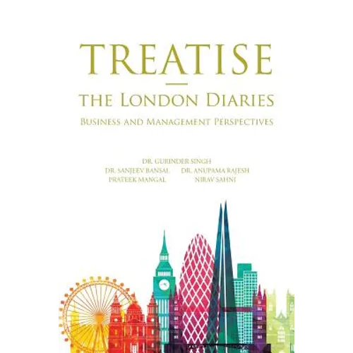Treatise - the London Diaries: Business and Management Perspectives - Paperback