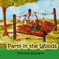 Party in the Woods - Paperback