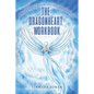The Dragonheart Workbook - Paperback