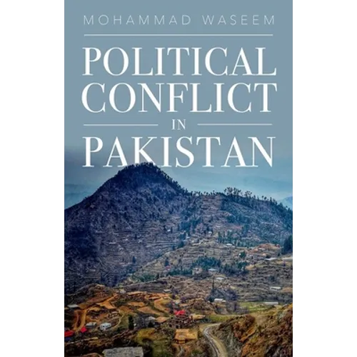 Political Conflict in Pakistan - Hardcover