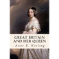 Great Britain and Her Queen - Paperback