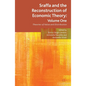 Sraffa and the Reconstruction of Economic Theory: Volume One: Theories of Value and Distribution - Hardcover