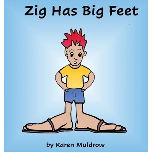Zig Has Big Feet - Hardcover