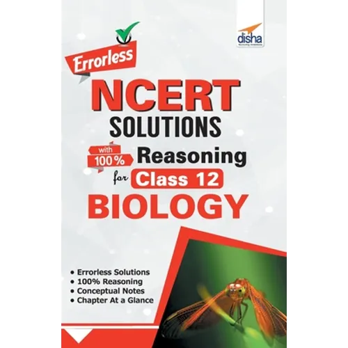 Errorless NCERT Solutions with with 100% Reasoning for Class 12 Biology - Paperback