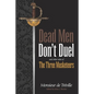 Dead Men Don't Duel: and Other Tales of the Three Musketeers - Paperback