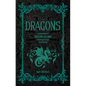 Dragons: A Handbook of History & Lore from Basilisks to Wyverns - Hardcover