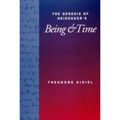 The Genesis of Heidegger's Being and Time - Paperback
