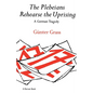 The Plebeians Rehearse the Uprising: A German Tragedy - Paperback