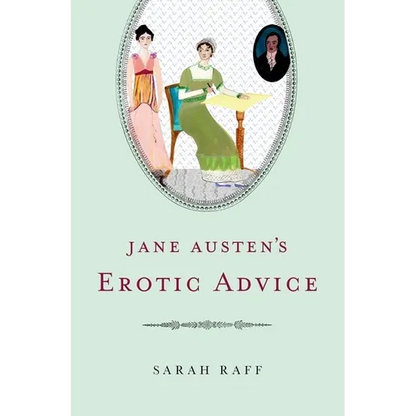 Jane Austen's Erotic Advice - Hardcover