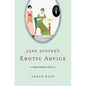 Jane Austen's Erotic Advice - Hardcover