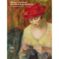 William J. Glackens and Pierre-Auguste Renoir: Affinities and Distinctions - Hardcover
