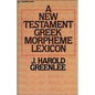 The New Testament Greek Morpheme Lexicon - Paperback