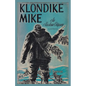 Klondike Mike - Paperback