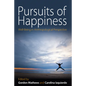 Pursuits of Happiness: Well-Being in Anthropological Perspective - Paperback