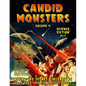 Candid Monsters Volume 4 BEHIND THE SCENES & INTERVIEWS from your favorite monster movies: Science Fiction Films Part 1 - Paperback