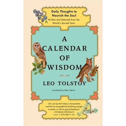 A Calendar of Wisdom: Daily Thoughts to Nourish the Soul, Written and Selected from the World's Sacred Texts - Hardcover