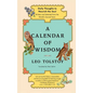 A Calendar of Wisdom: Daily Thoughts to Nourish the Soul, Written and Selected from the World's Sacred Texts - Hardcover