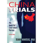 China Trials: The Quest for Liver Failure Therapy - Paperback