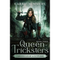 Queen of Tricksters - Paperback