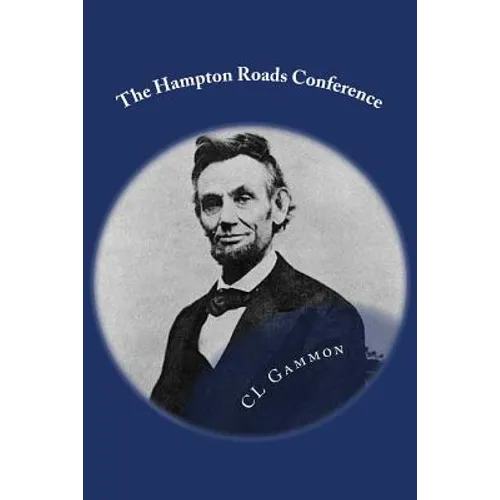 The Hampton Roads Conference - Paperback