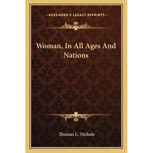Woman, In All Ages And Nations - Paperback