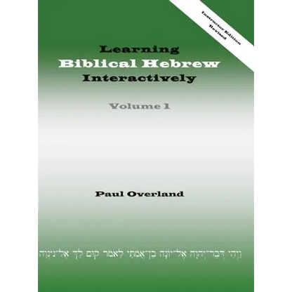 Learning Biblical Hebrew Interactively, I (Instructor Edition, Revised) - Hardcover