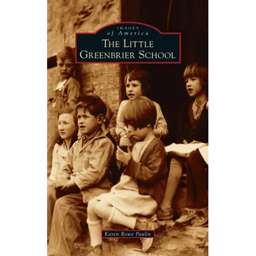 Little Greenbrier School - Hardcover