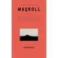 Empresas Y Tribulaciones de Maqroll El Gaviero: Enterprises and Tribulations of Maqroll El Gaviero, Spanish Edition - Hardcover