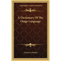A Dictionary Of The Osage Language - Hardcover