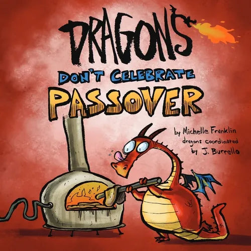 Dragons Don't Celebrate Passover - Paperback