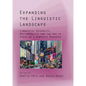 Expanding the Linguistic Landscape: Linguistic Diversity, Multimodality and the Use of Space as a Semiotic Resource - Paperback