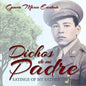 Dichos de mi Padre: Sayings of my Father - Paperback