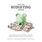 The 21 Day Budgeting Challenge: Learn How to Set up a Budget, Pay of Debts and Make the Most of Your Money - Paperback