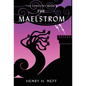 The Maelstrom: Book Four of The Tapestry - Hardcover
