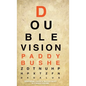 Double Vision: 'Peripheral Vision' & 'Second Sight' in one volume - Hardcover