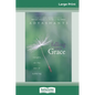 Falling into Grace (16pt Large Print Edition) - Paperback
