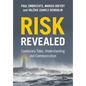 Risk Revealed: Cautionary Tales, Understanding and Communication - Hardcover