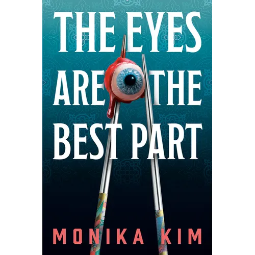 The Eyes Are the Best Part - Hardcover