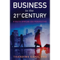 Business in the 21st Century: A South African CEO Perspective - Paperback