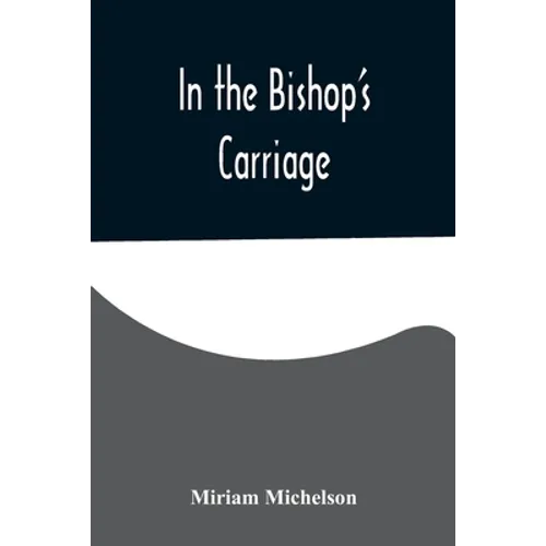 In the Bishop's Carriage - Paperback