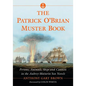 The Patrick O'Brian Muster Book: Persons, Animals, Ships and Cannon in the Aubrey-Maturin Sea Novels - Paperback