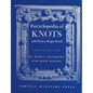 Encyclopedia of Knots and Fancy Rope Work - Hardcover