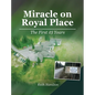 Miracle on Royal Place: The First 25 Years - Paperback