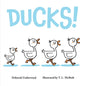 Ducks! - Hardcover