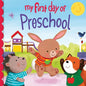 My First Day of Preschool - Hardcover