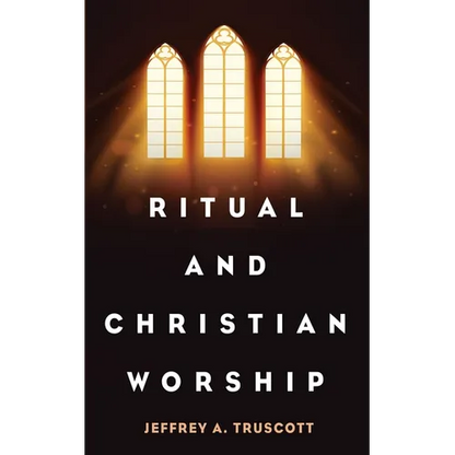 Ritual and Christian Worship - Paperback