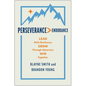 Perseverance > Endurance: Lead with Resilience. Grow Through Adversity. Win Together. - Hardcover