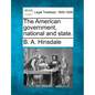 The American Government, National and State. - Paperback
