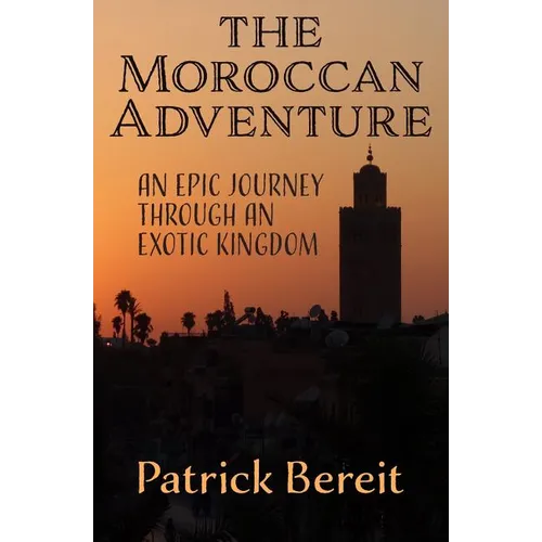 The Moroccan Adventure - Paperback