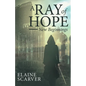 A Ray of Hope: New Beginnings - Paperback